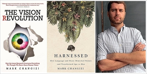 [左]《视觉大革命》，[中]《驾驭大脑：语言和音乐如何模仿自然并将猿人转变为人类》及作者 Mark Changizi 近照 （图片：[照片] Rensselaer / Mark McCarty，via changizi.com）