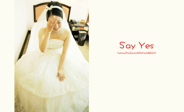 【SAY YES】＜＝＝＝婚礼跟拍