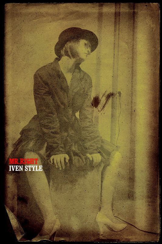 [原创][Iven Style]MR.RIGHT