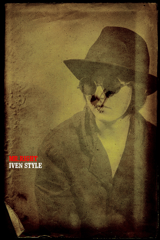 [原创][Iven Style]MR.RIGHT